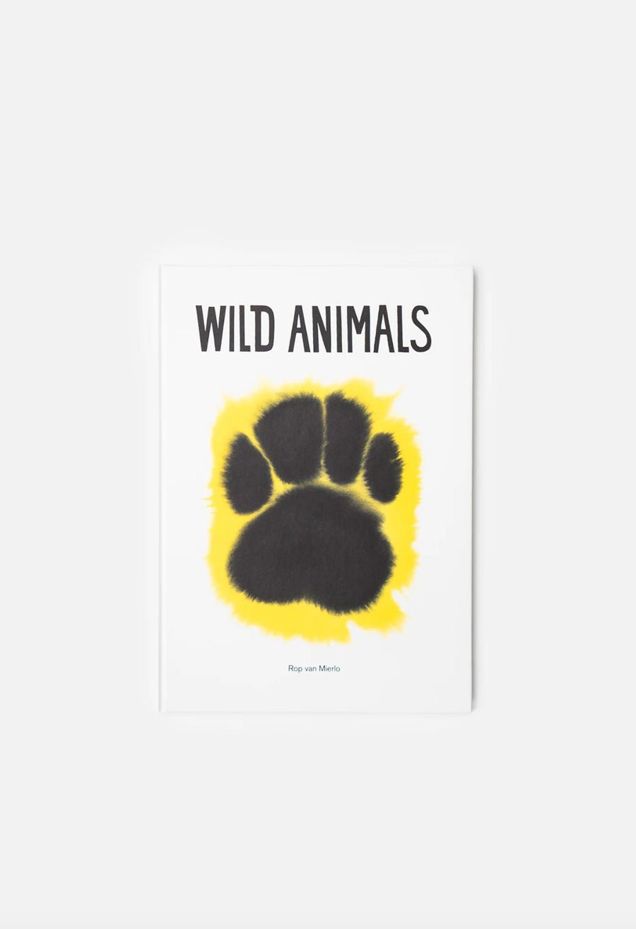 W.I.L.D. A.N.I.M.A.L.S. - WILD ANIMALS Book by Rop van Mierlo